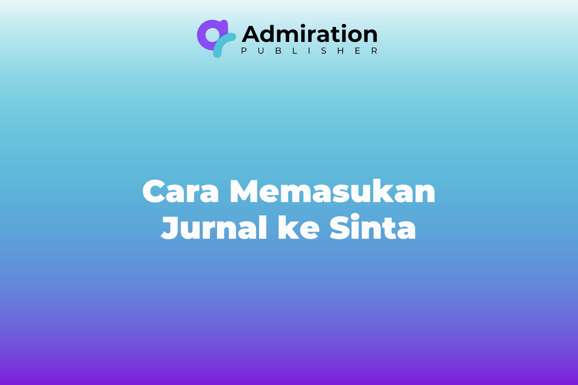 Cara Memasukan Jurnal ke Sinta