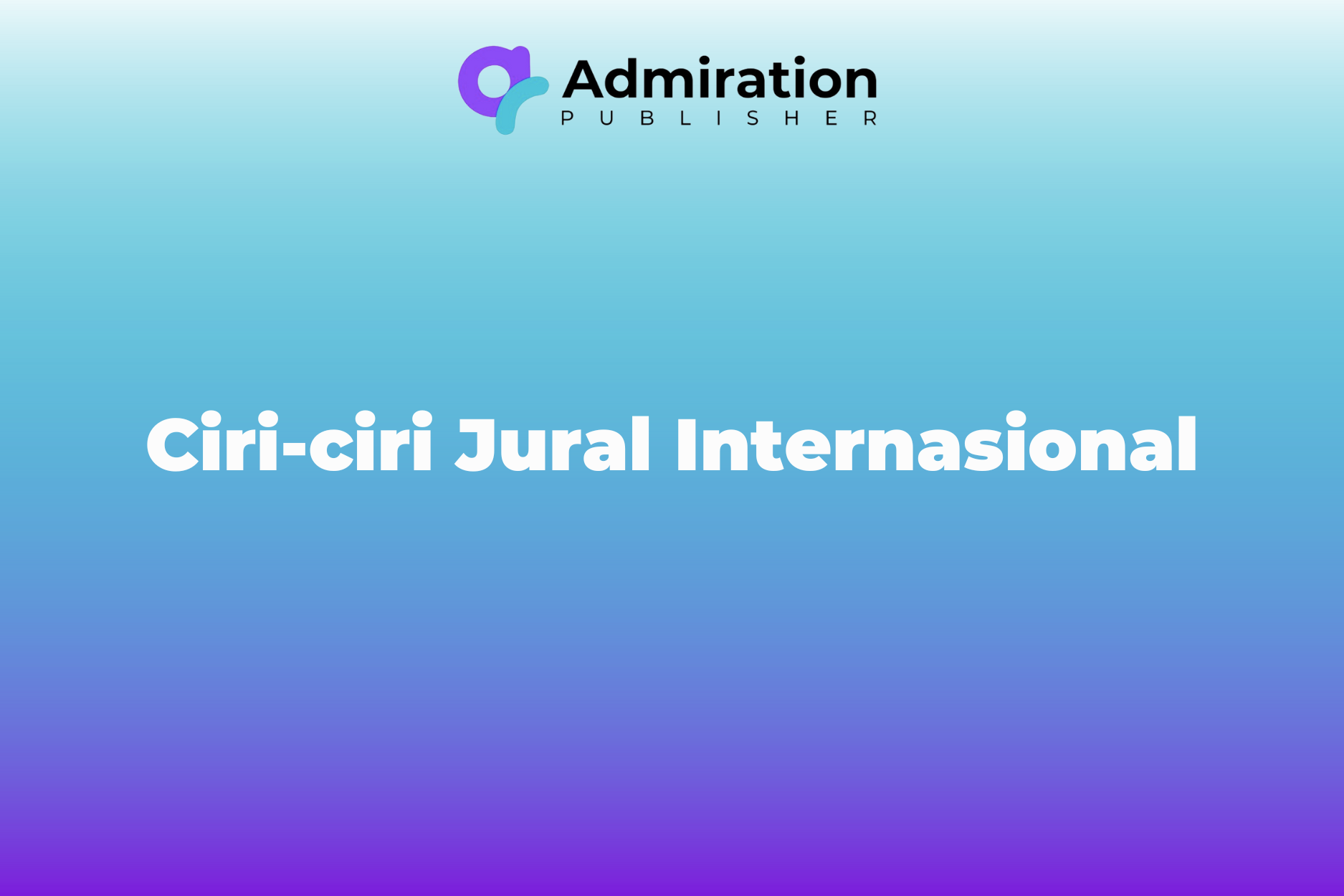 Ciri-ciri Jurnal Internasional