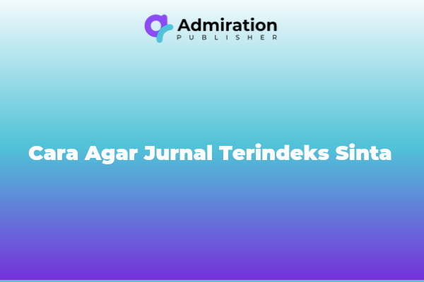 Cara Agar Jurnal Terindeks Sinta