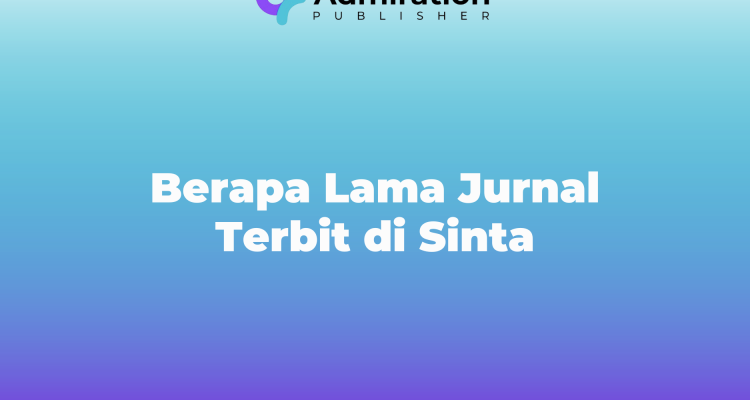 Berapa lama jurnal Terbit di Sinta