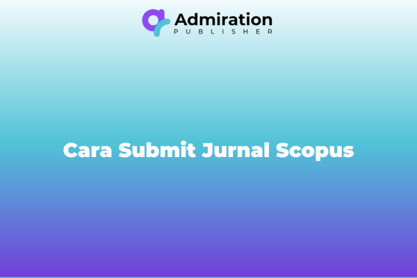 Cara Submit Jurnal Scopus