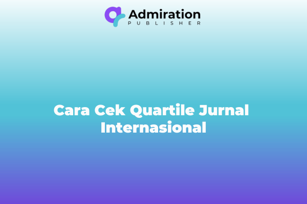 Cara Cek Quartile Jurnal Internasional
