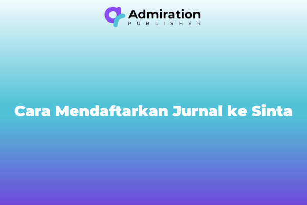 Cara Mendaftarkan Jurnal ke Sinta