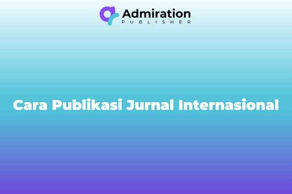 Cara Publikasi Jurnal Internasional