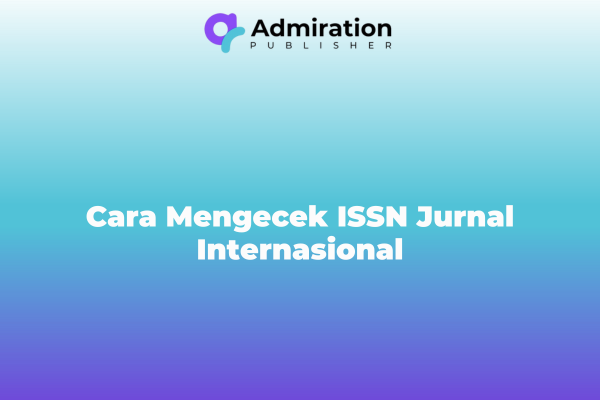 Cara Mengecek ISSN Jurnal Internasional
