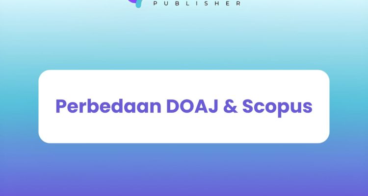 Perbedaan DOAJ dan Scopus