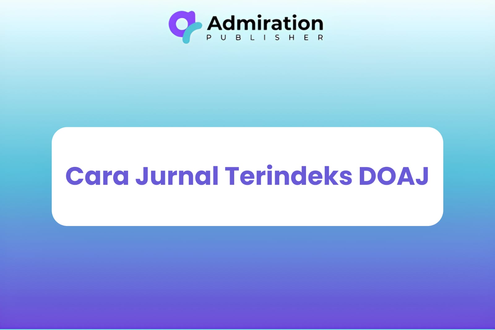 Cara Jurnal Terindeks DOAJ