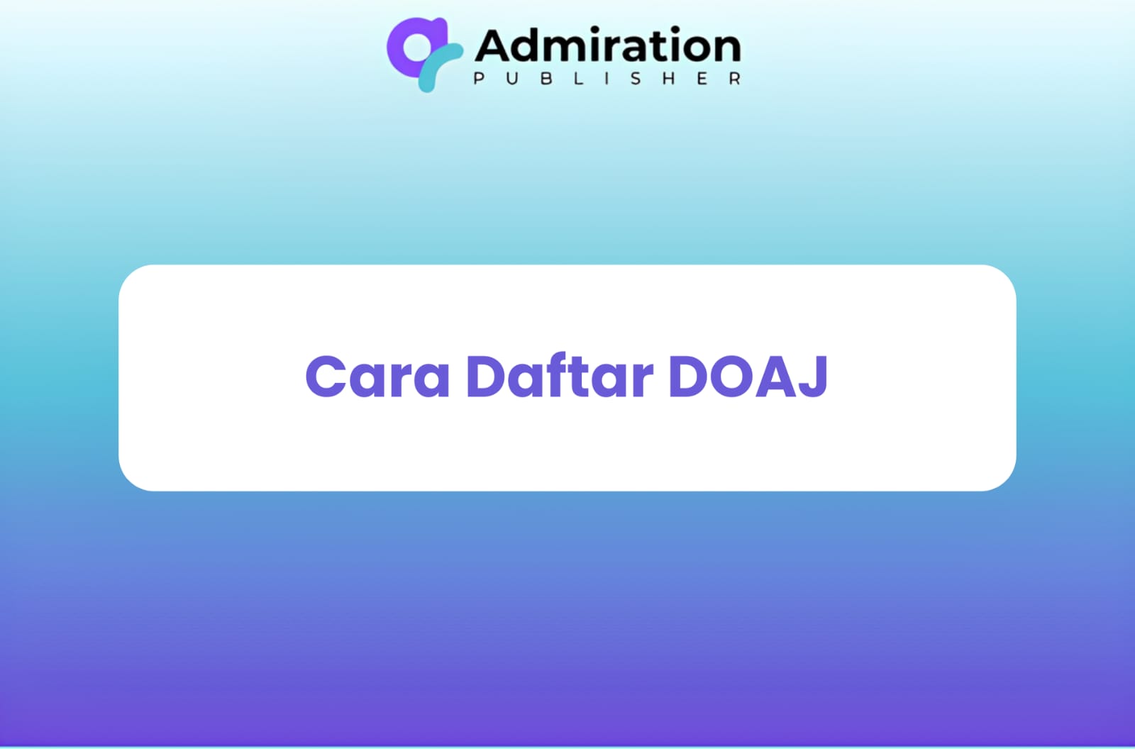 Cara Daftar DOAJ
