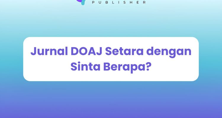 Jurnal DOAJ Setara dengan Sinta Berapa