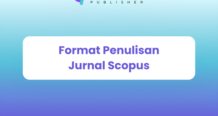 Format Penulisan Jurnal Scopus