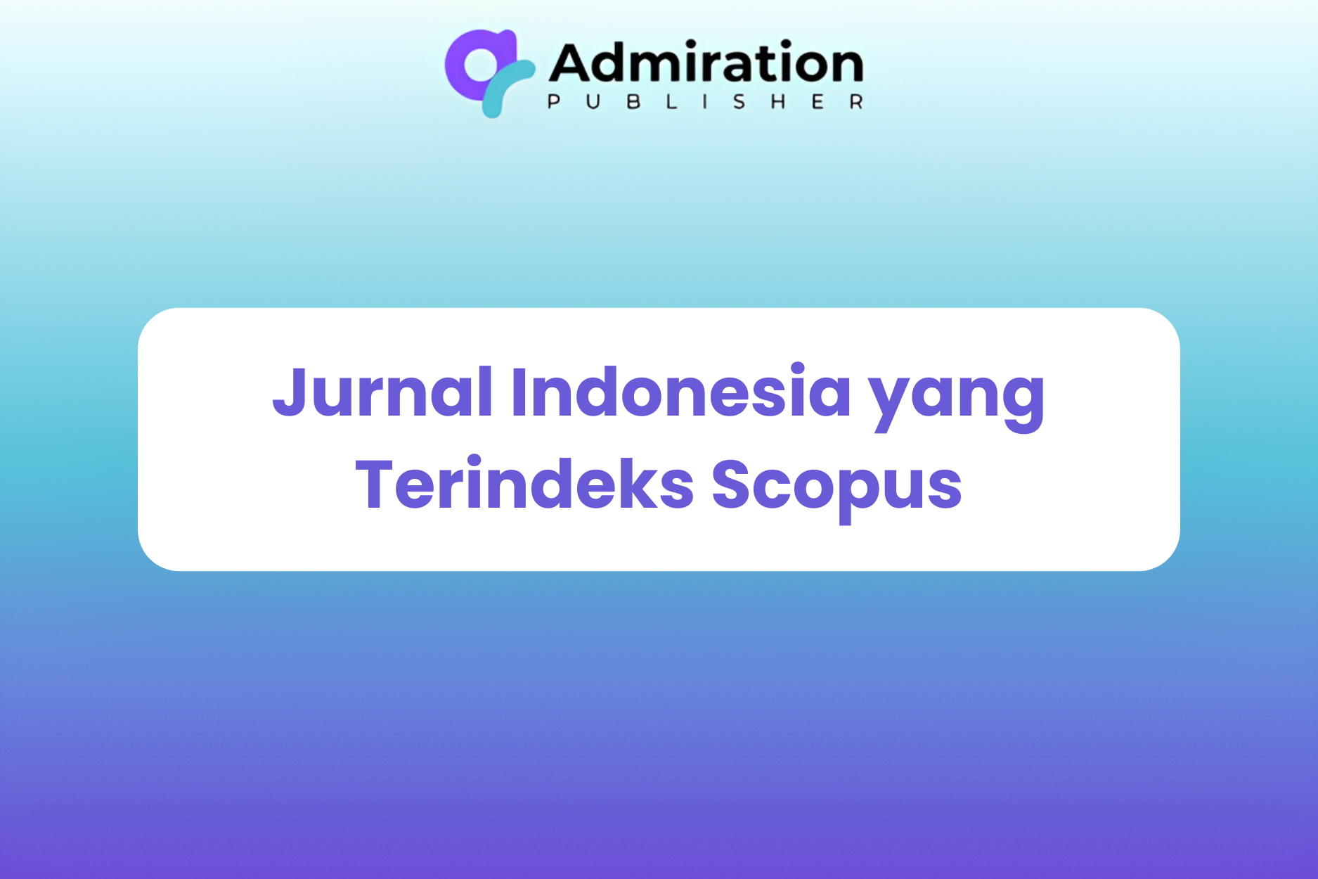 Jurnal Indonesia yang Terindeks Scopus