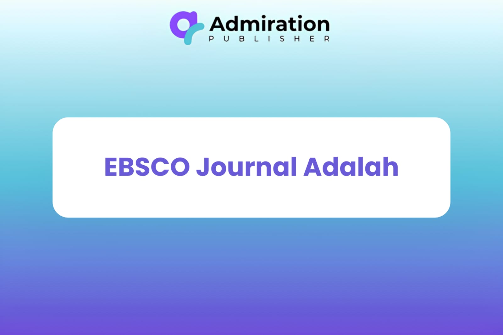 EBSCO Journal Adalah