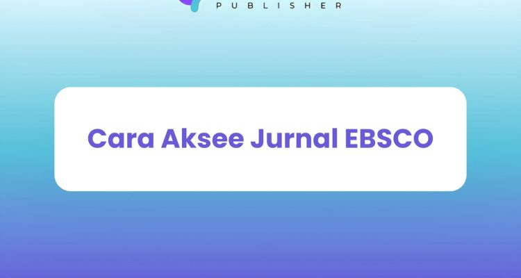 Cara Akses Jurnal EBSCO