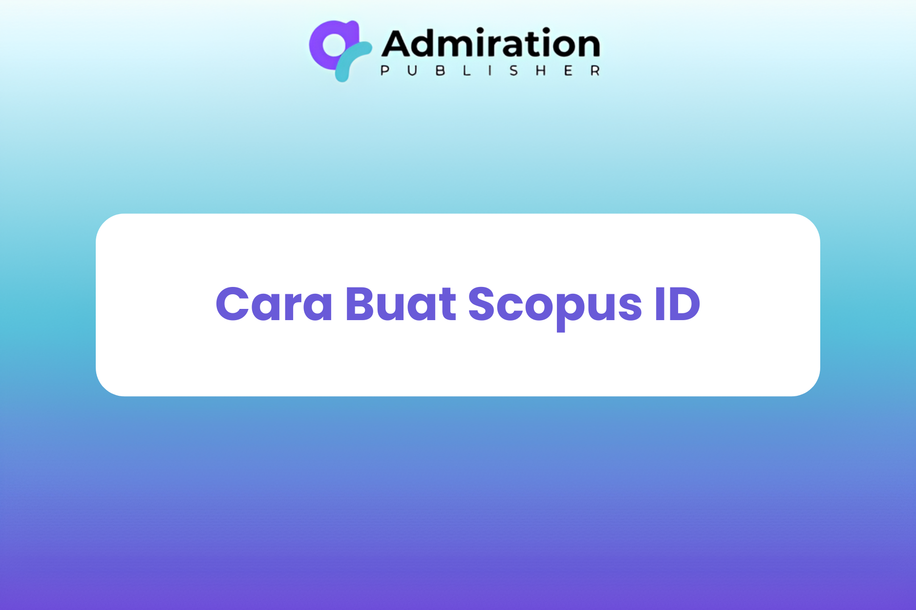 Cara Buat Scopus ID
