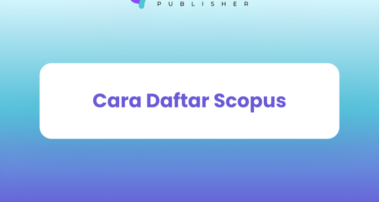 Cara Daftar Scopus