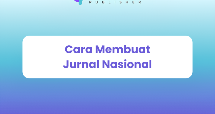 Cara Membuat Jurnal Nasional