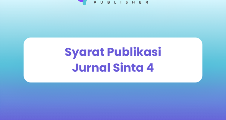 Syarat Publikasi Jurnal Sinta 4
