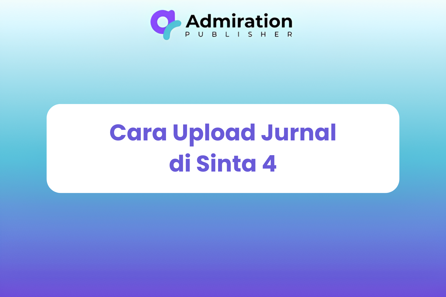 Cara Upload Jurnal di Sinta 4