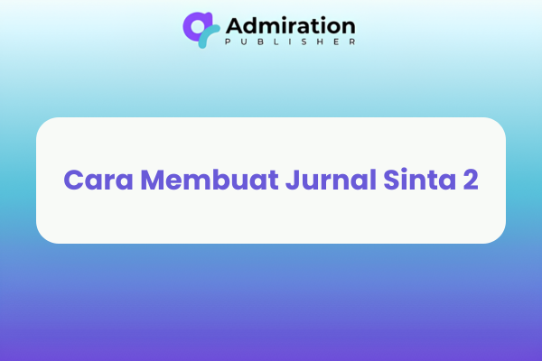 Cara Membuat Jurnal Sinta 2